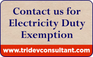 Contact us for Electricity Duty Exemption